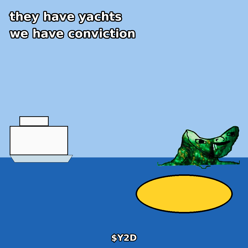 $Y2D meme — Conviction