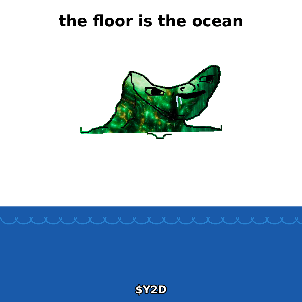 $Y2D meme — Floor ocean