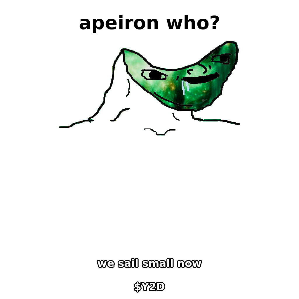 $Y2D meme — Apeiron who?