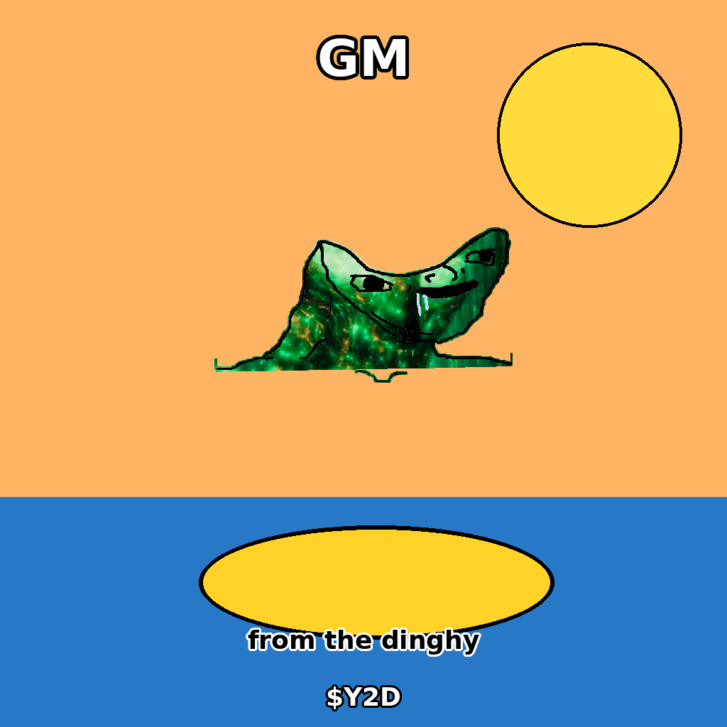 $Y2D meme — GM dinghy